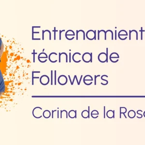 Tacos. Entrenamiento Técnica de Followers con Corina de la Rosa