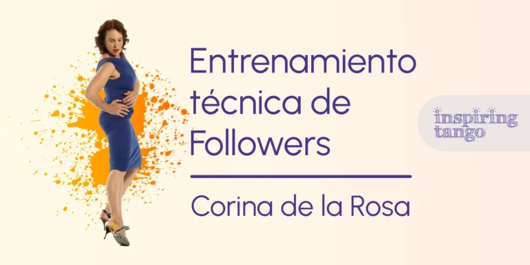 Tacos. Entrenamiento Técnica de Followers con Corina de la Rosa