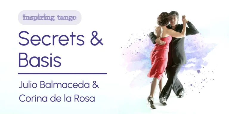 Secrets & Basis: Julio Balmaceda & Corina de la Rosa