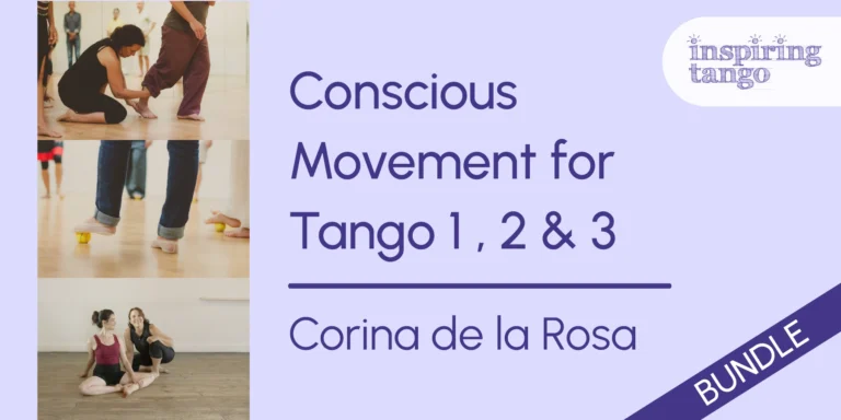 Bundle Conscious Movement for Tango 1, 2 & 3