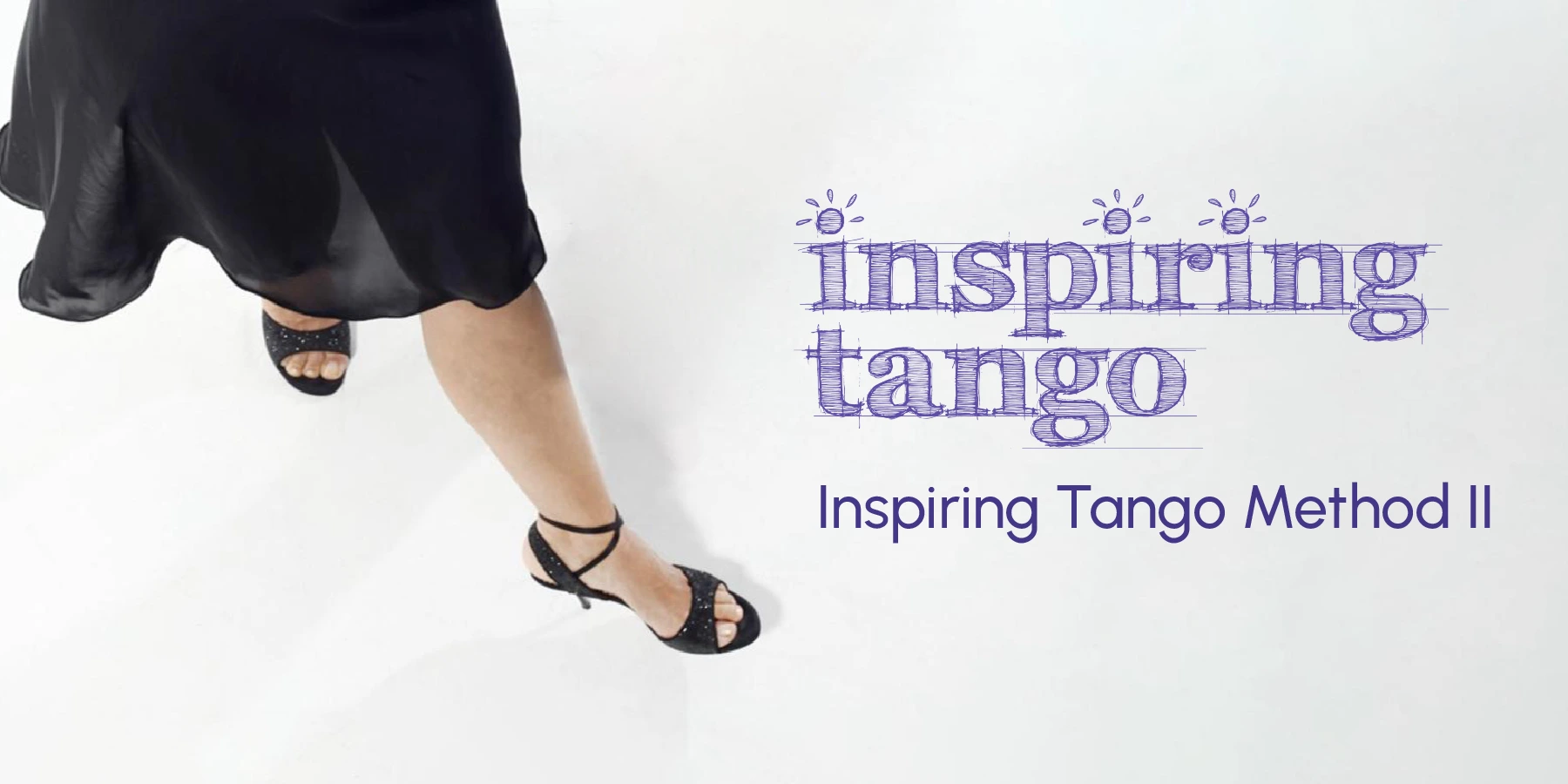 Inspiring Tango Method II